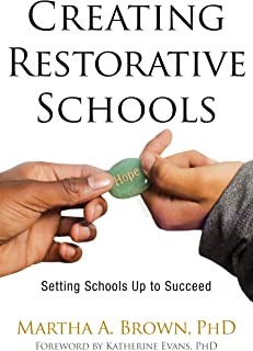 Creating Restorative Schools